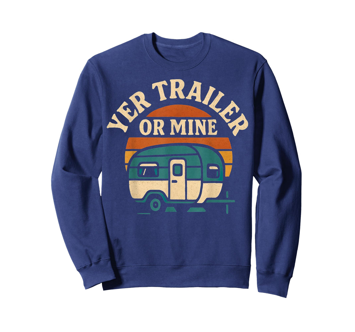 Yer Trailer Or Mine White Trash Funny Redneck Mobile Home T-Shirt