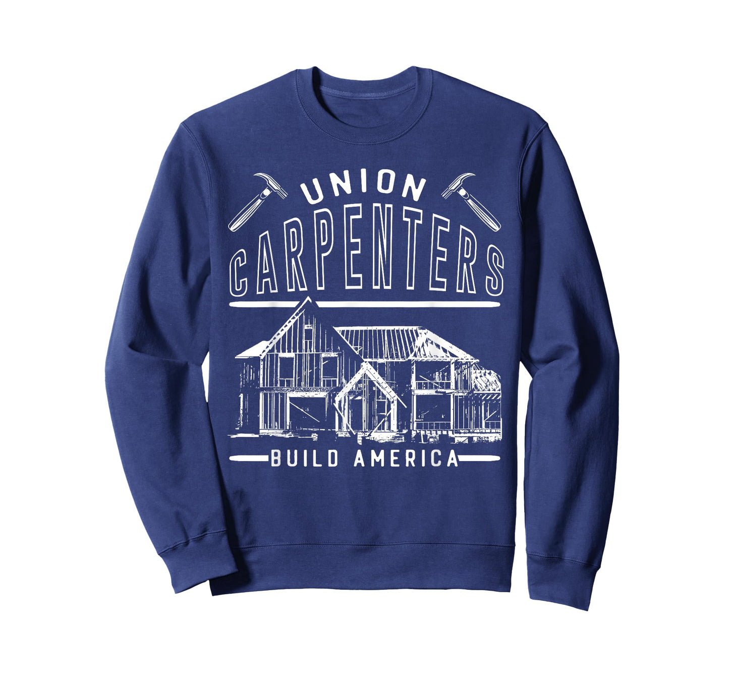 Union Strong Carpenters Builders Proud Laborer Build America T-Shirt