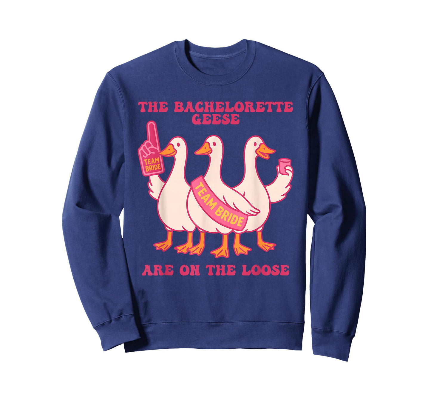 The Bachelorette Geese are On The Looge T-Shirt
