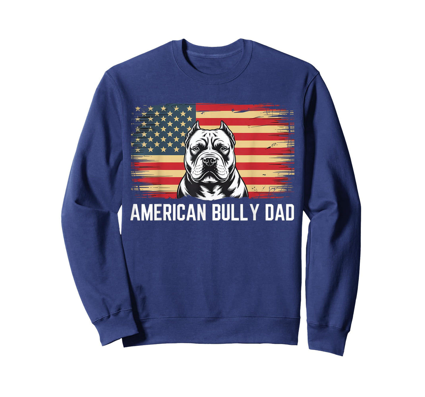 Best Dog Dad Ever American Flag - American Bully Dad T-Shirt for Men Women Kids