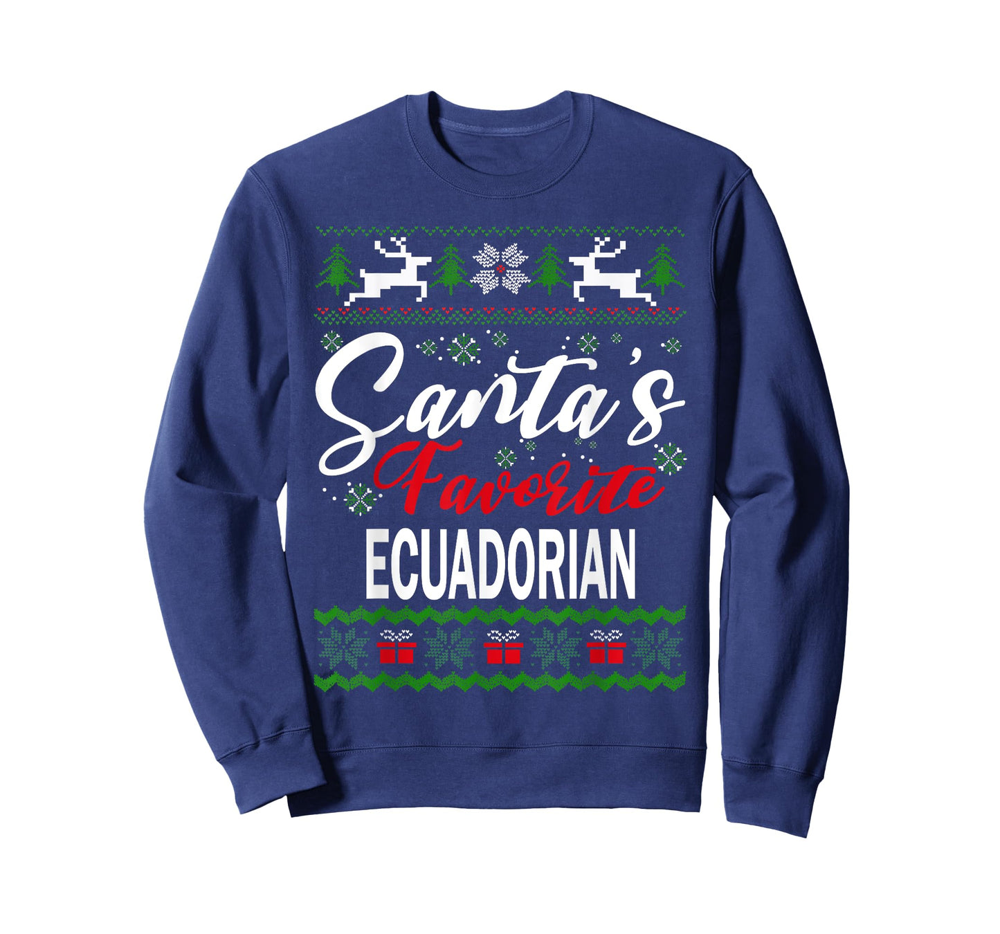Santas Favorite Ecuadorian Ecuador Christmas Ugly Sweater T-Shirt
