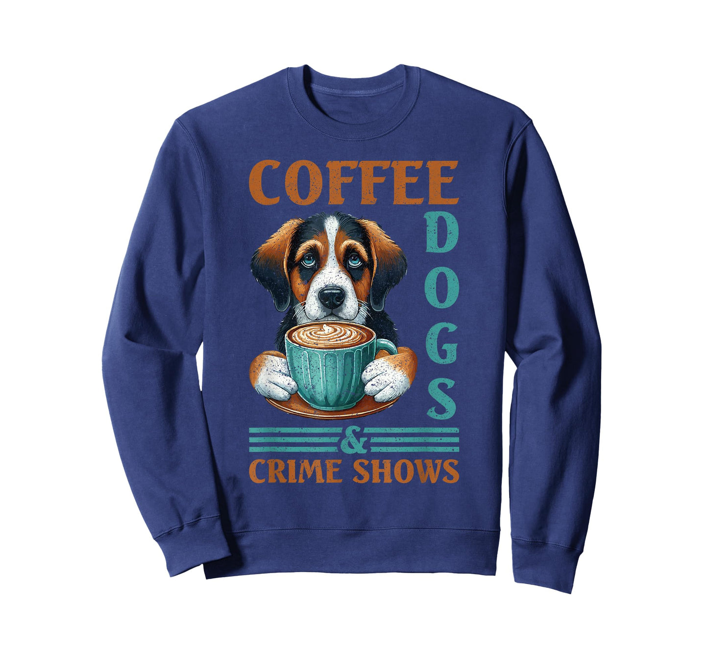 Coffee Dogs And Crime Shows T-Shirt