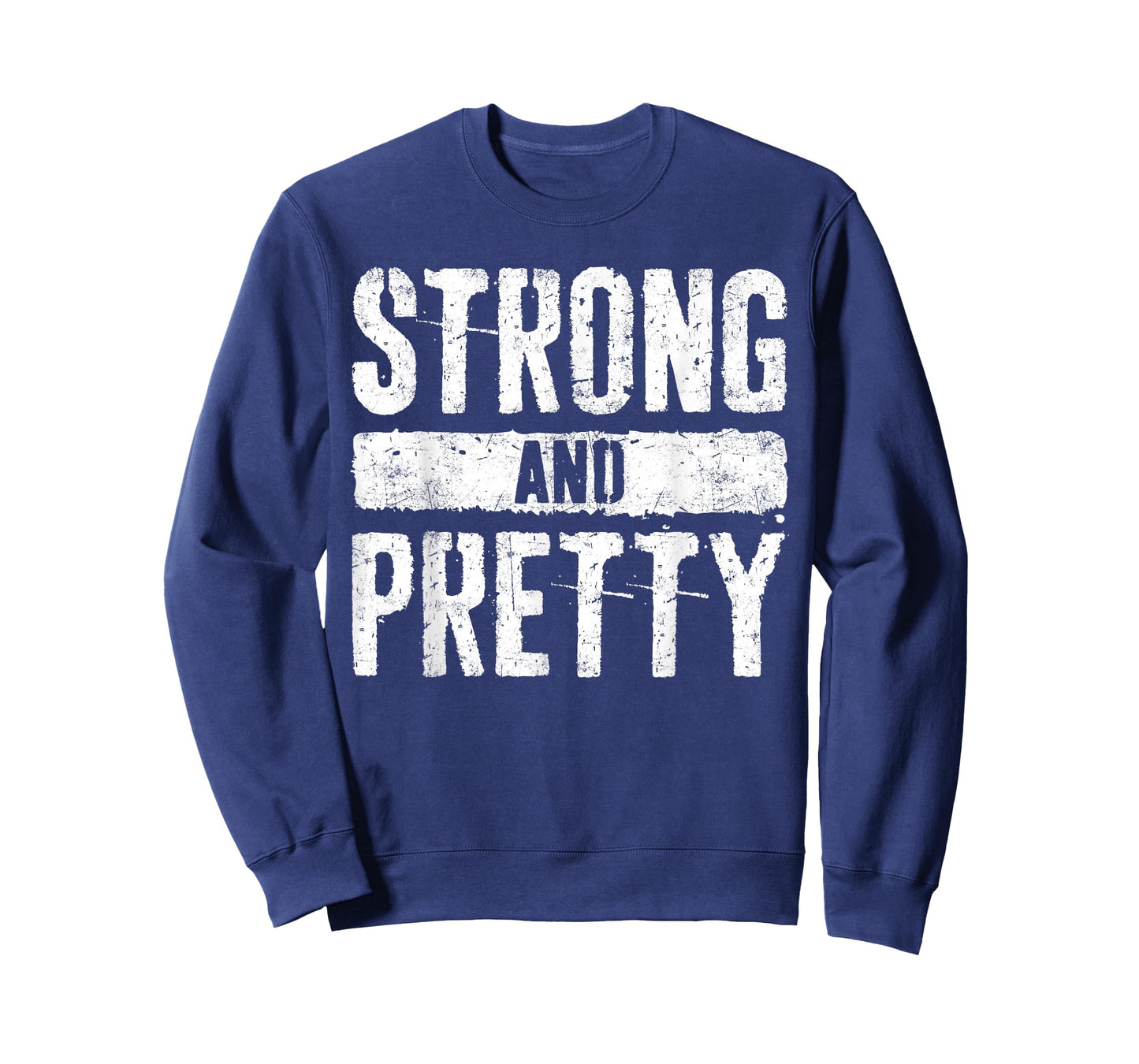 Strong and Pretty Shirt Men Women Strongman Gym Workout T-Shirt
