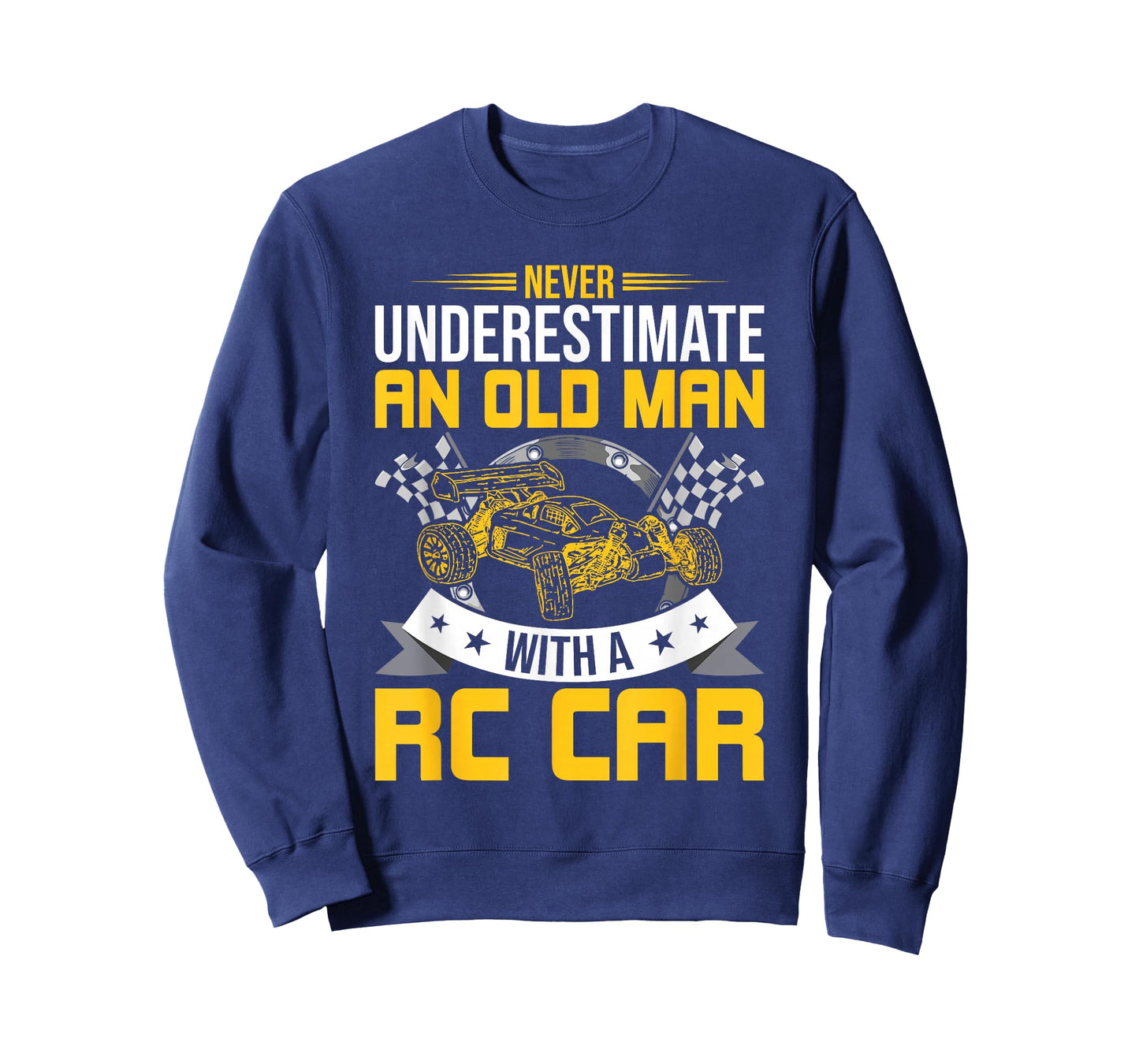 Never Underestimate An Old Man With A RC Car T-Shirt