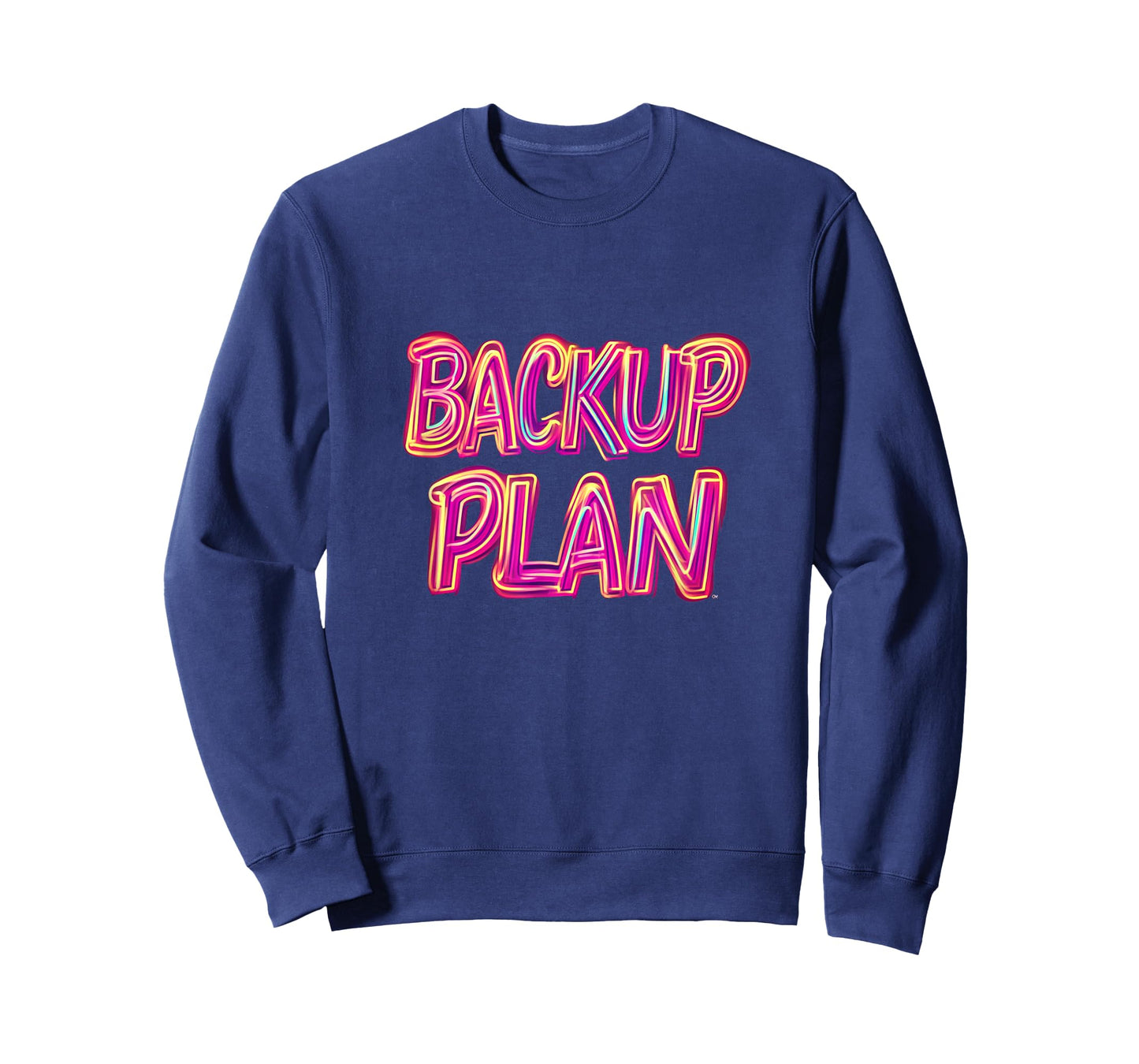 Nice Backup Plan T-Shirt