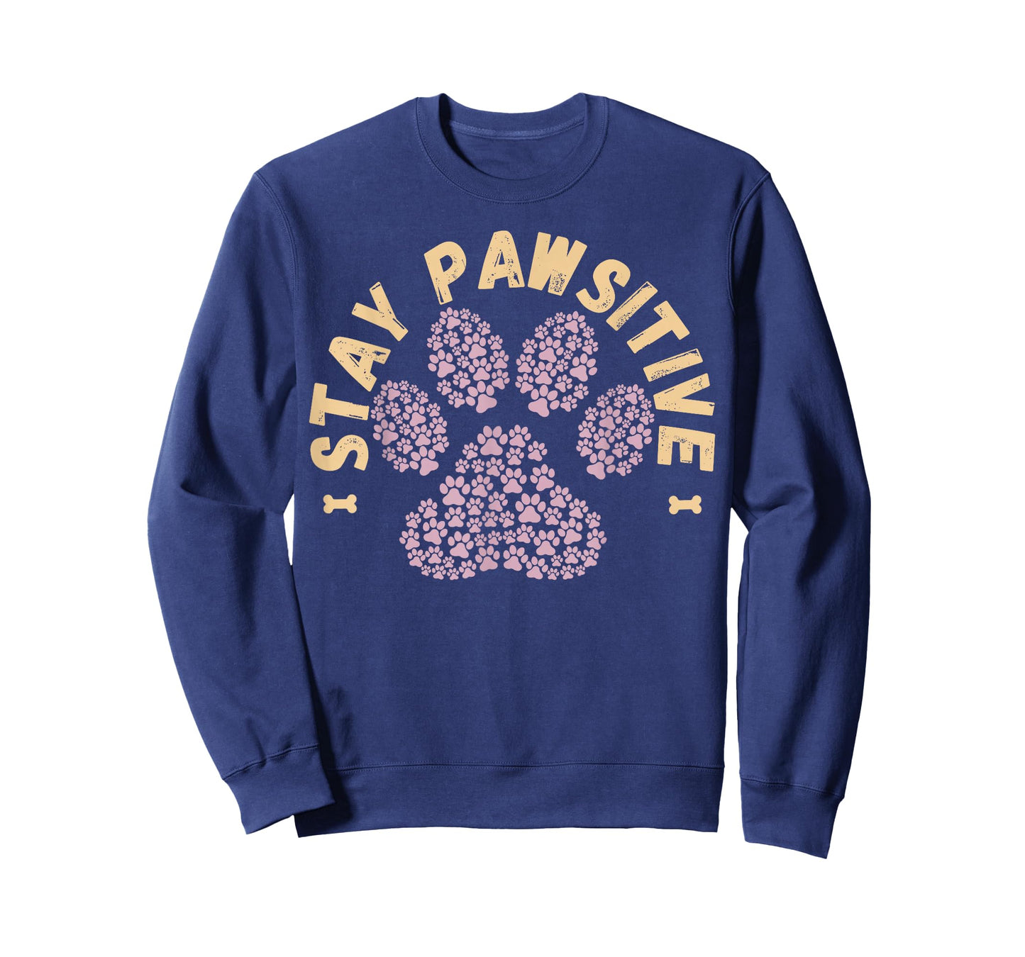 Stay Pawsitive Funny Dog Lover Gift Pet Puppy Positive Fur T-Shirt