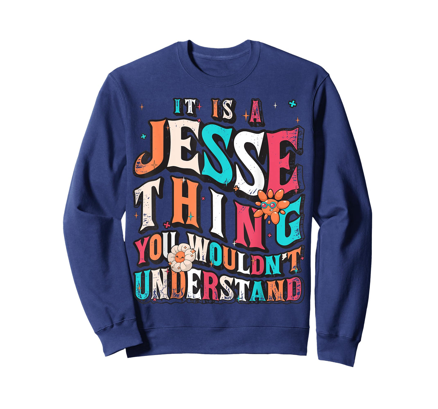It's A Jesse Thing You Wouldn't Understand, Jesse Groovy T-Shirt