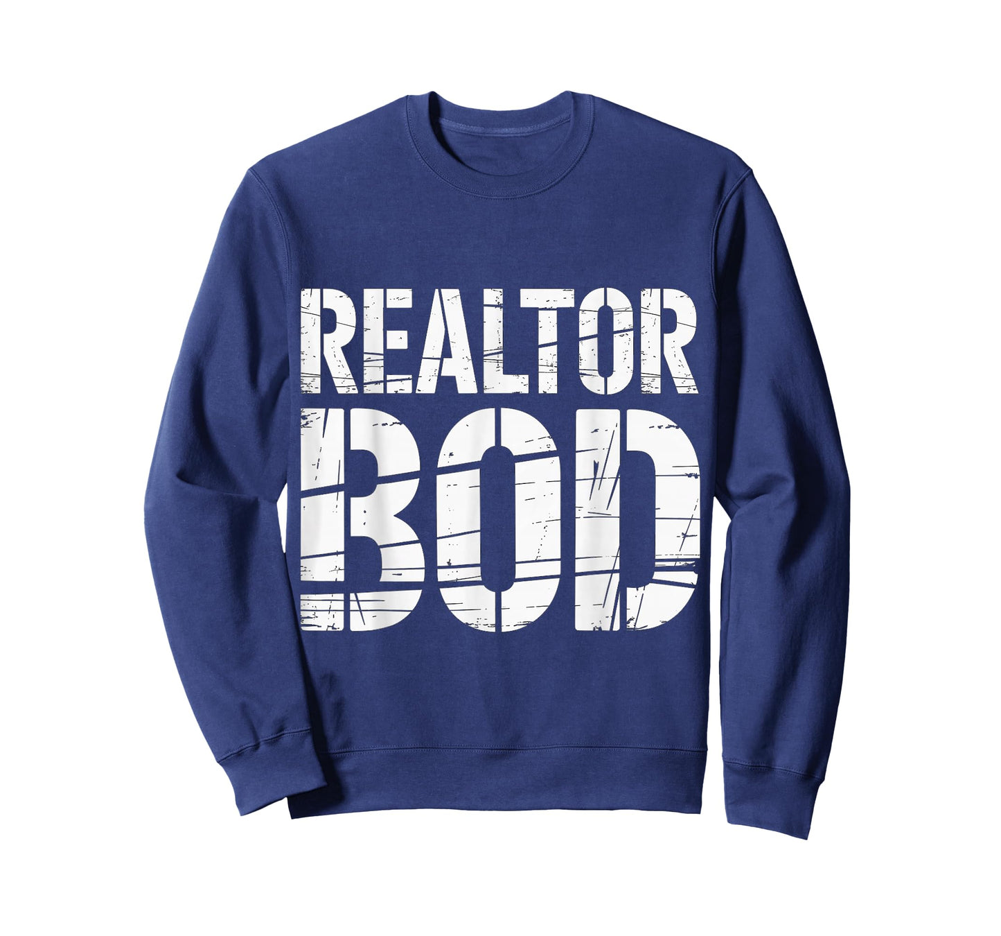 Realtor BOD Real Estate Agent Fitness Routine Gym - T-Shirt