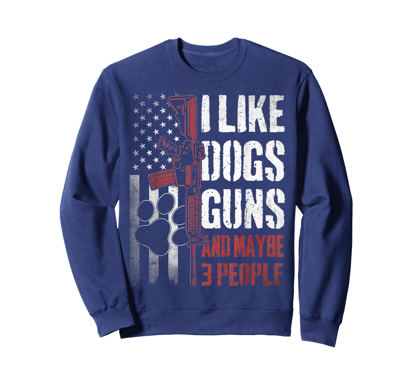 I Like Dogs Guns Maybe Three People Funny Tee T-Shirt