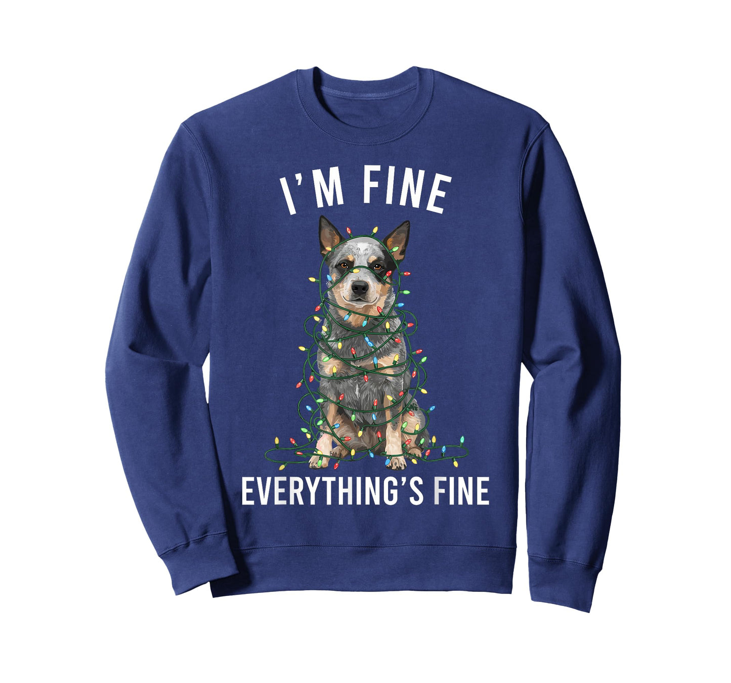 Blue Heeler Christmas I'm Fine Everything is Fine T-Shirt