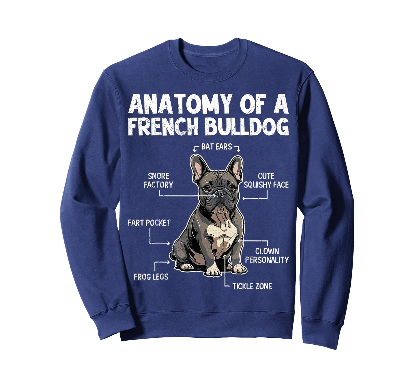 Anatomy of a French Bulldog Frenchie Lover Funny T-Shirt