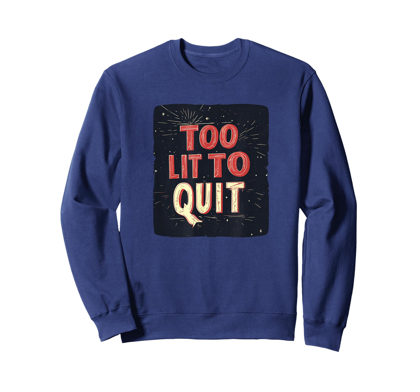 Awesome Too Lit to Quit Logo T-Shirt