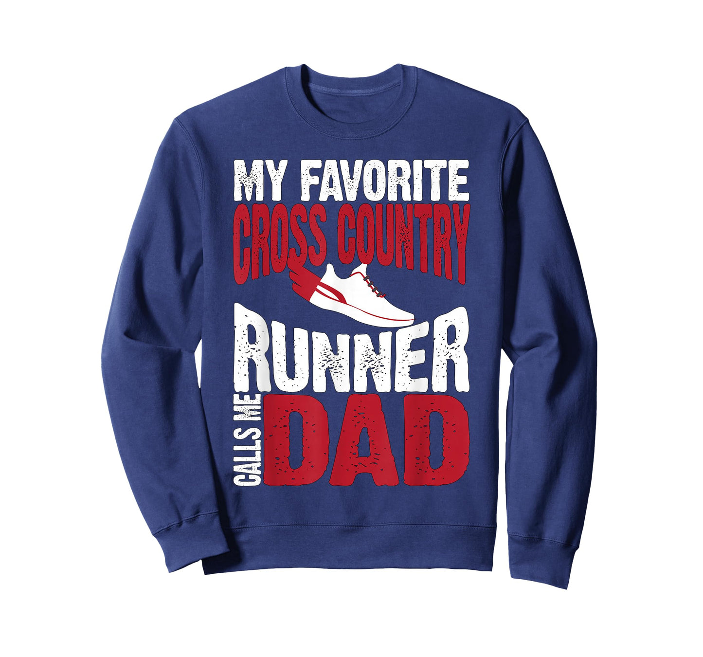My Favorite Cross Country Runner Calls Me Dad T-Shirt