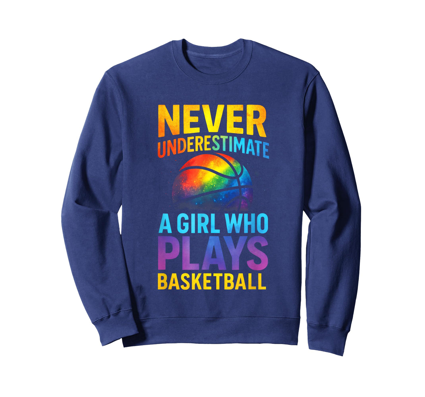 Never Underestimate - Basketball Girls Inspiring T-Shirt