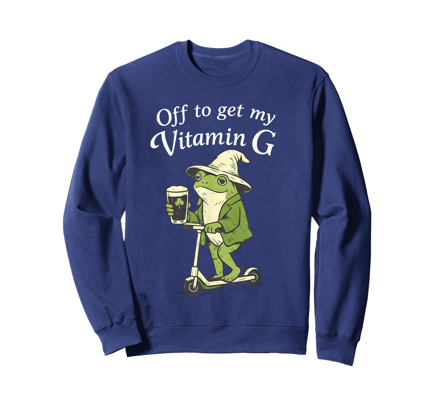 Off to Get My Vitamin G Funny St Patricks Day Frog Irish T-Shirt - Sweatshirt | Navy