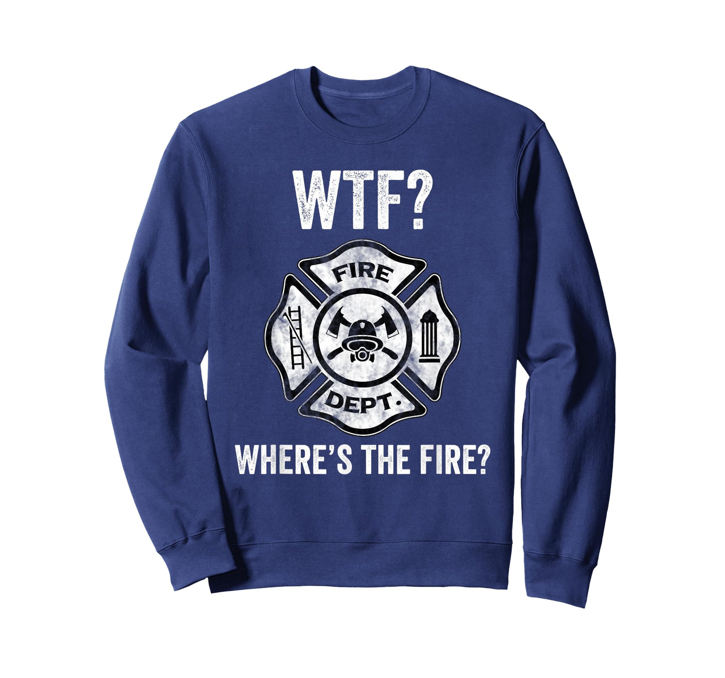 WTF Where's the Fire Fireman Firefighter Department T-Shirt