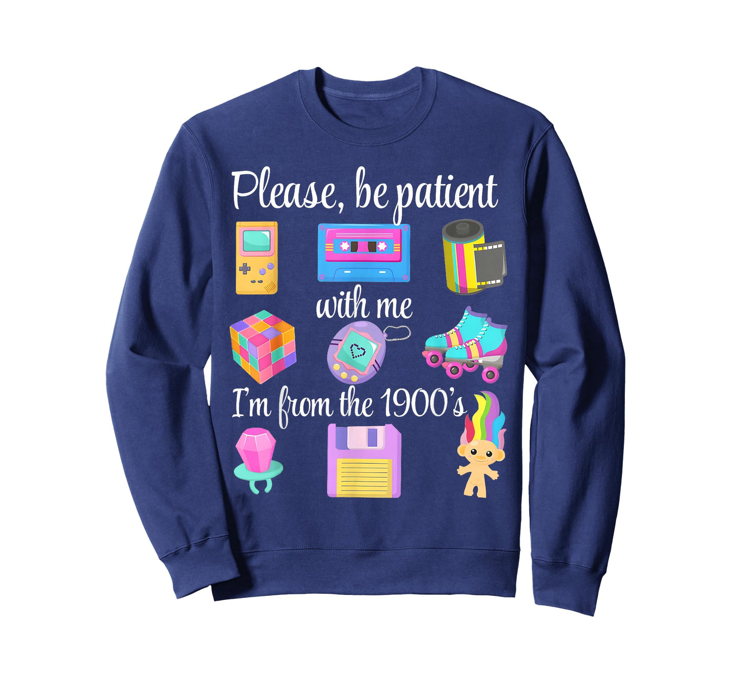 Please Be Patient With Me I'm From The 1900s Retro 90's T-Shirt