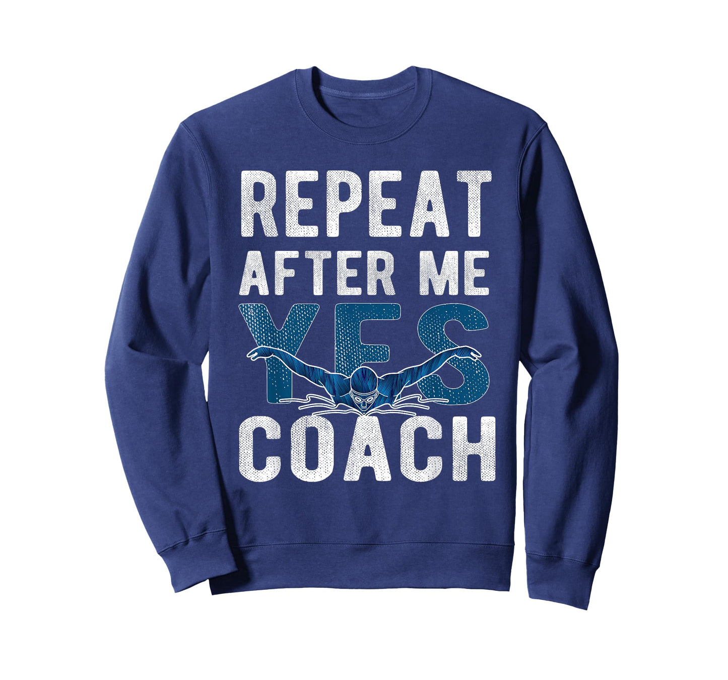 Repeat Yes Swim Coach Swimming Coach T-Shirt