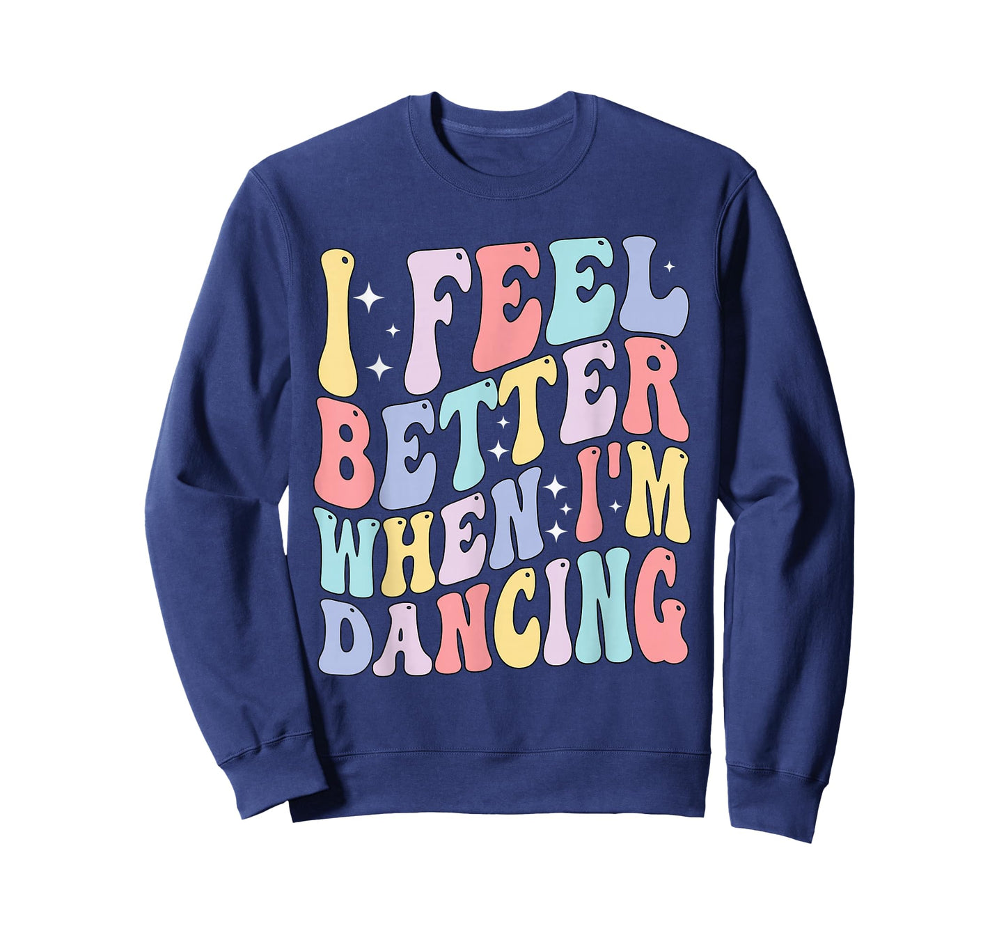 Groovy I Feel Better When I'm Dancing Ballet Dancer Girls T-Shirt