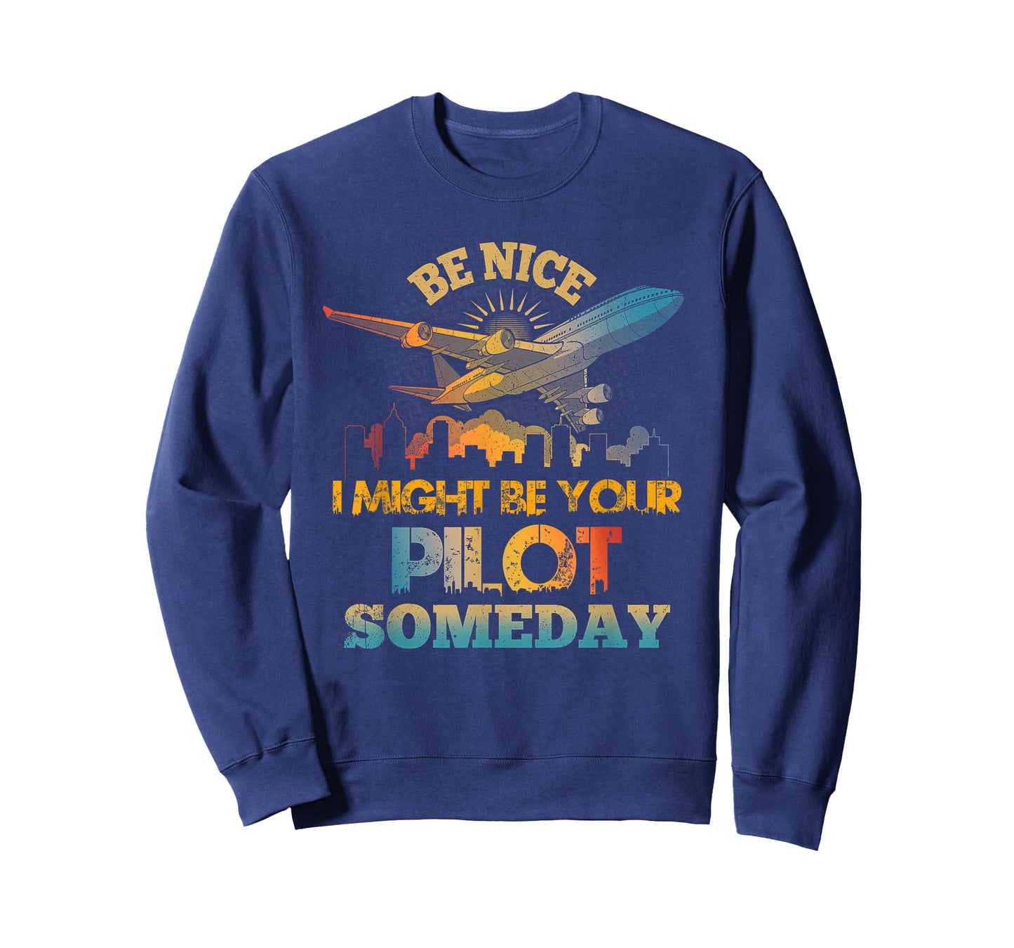Be-Nice I Might Be Your Pilot Someday Aviation Airplane T-Shirt