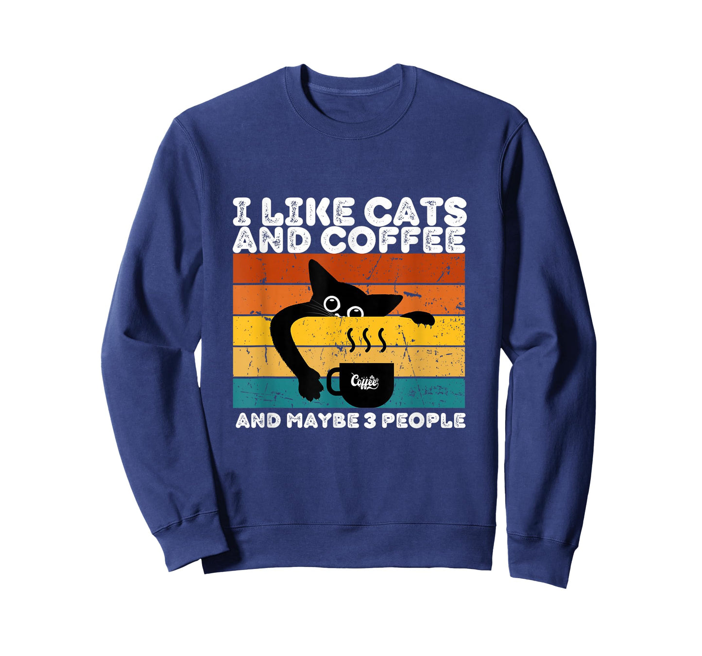 I Like Cats And Coffee And Maybe 3 People Funny Love Cats T-Shirt