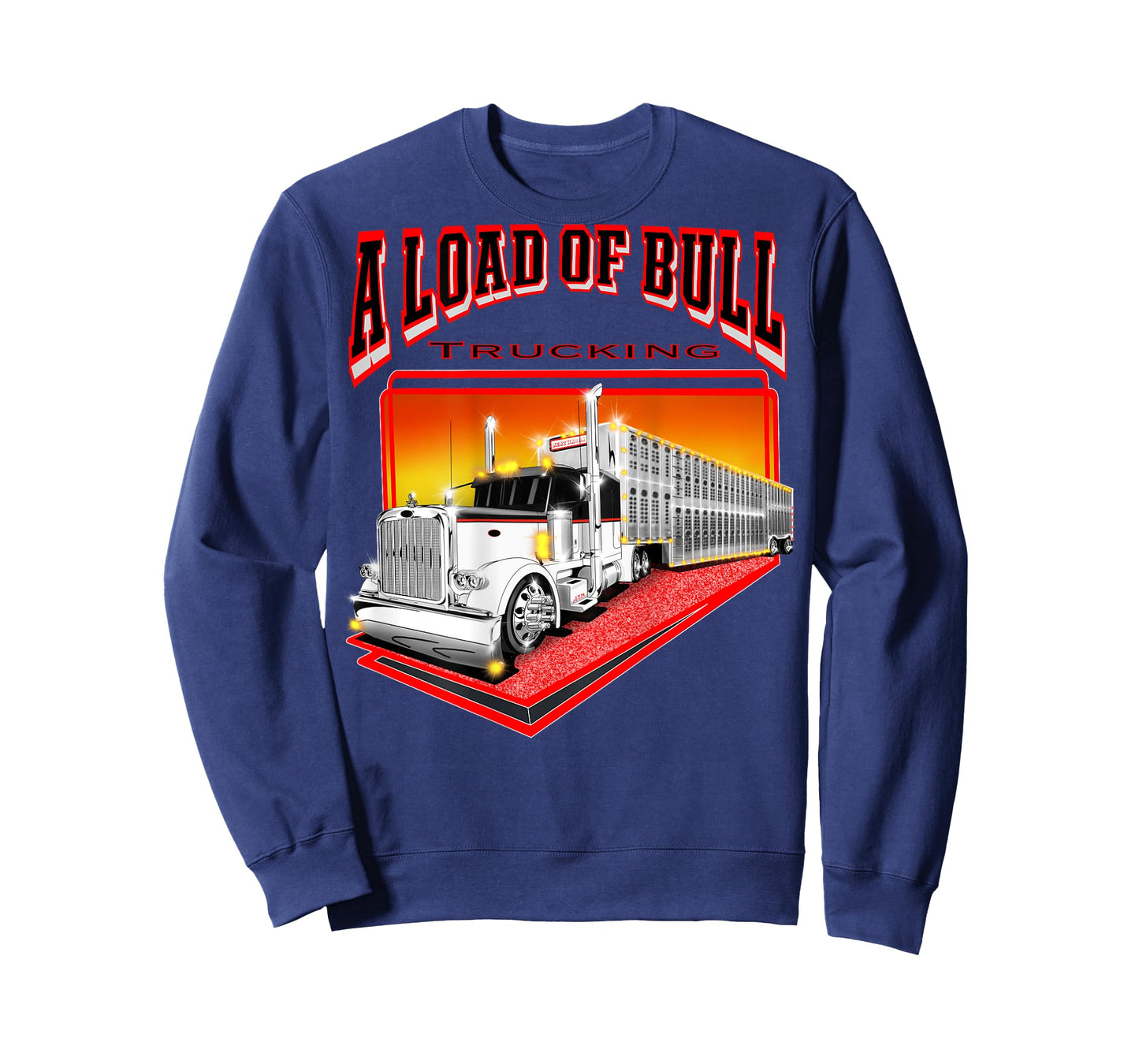 A Load Of Bull Trucking T-Shirt