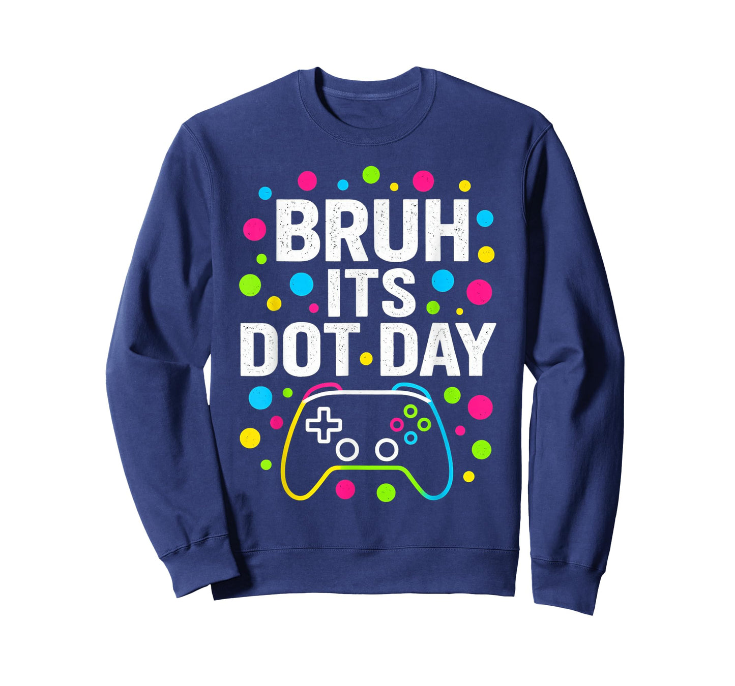 Bruh its Dot Day Colorful Kids Boys Toddler Polka Dots T-Shirt