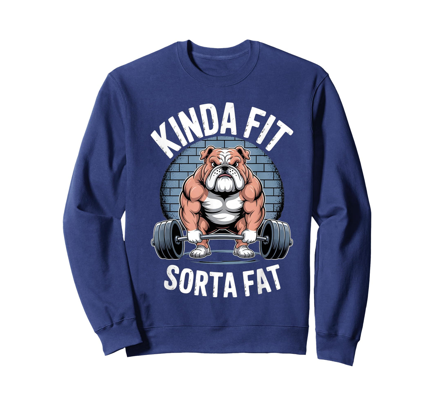 Kinda fit Sorta Fat Gym Bulldog Weightlifting T-Shirt