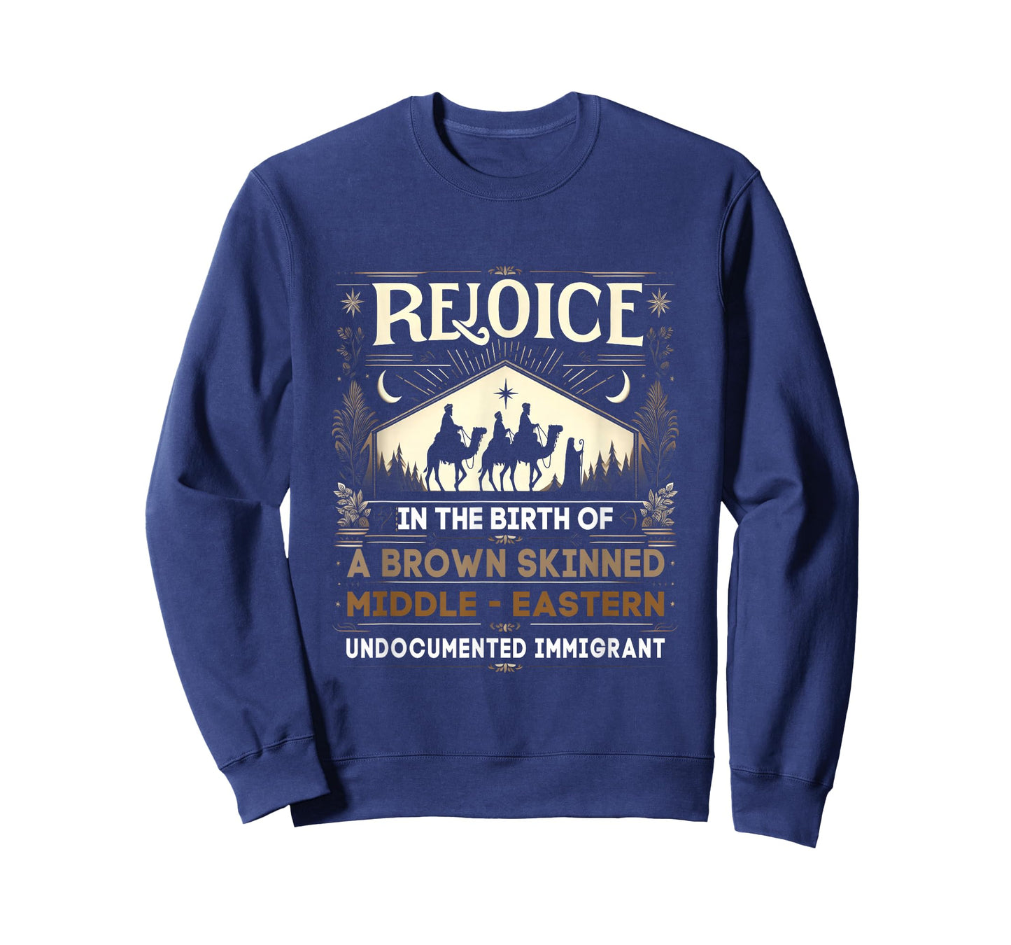 Rejoice In The Birth Of Brown Skinned Middle Eastern Christ T-Shirt