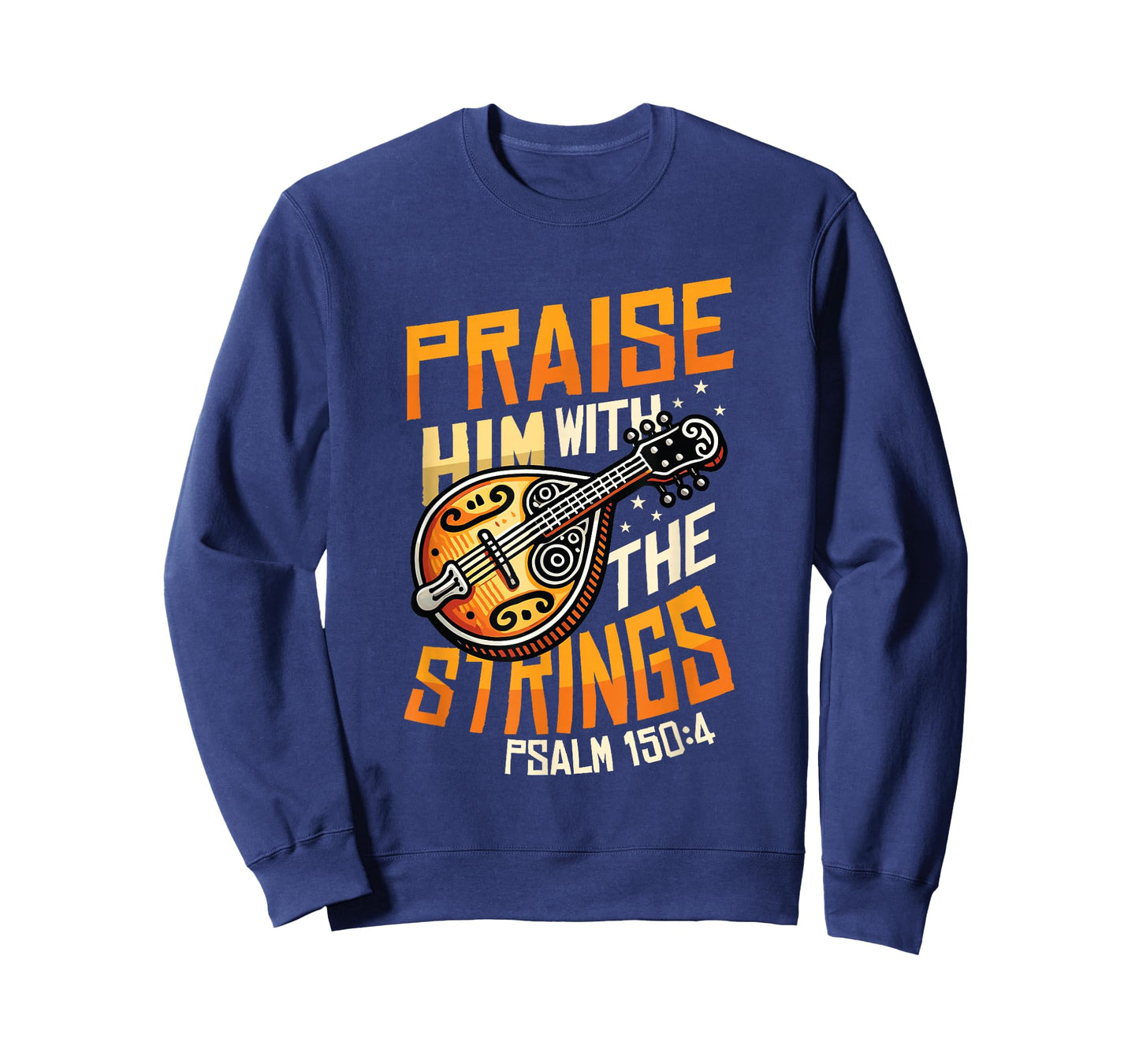 Mandolin Player Praise Him With The Strings Mandolin T-Shirt