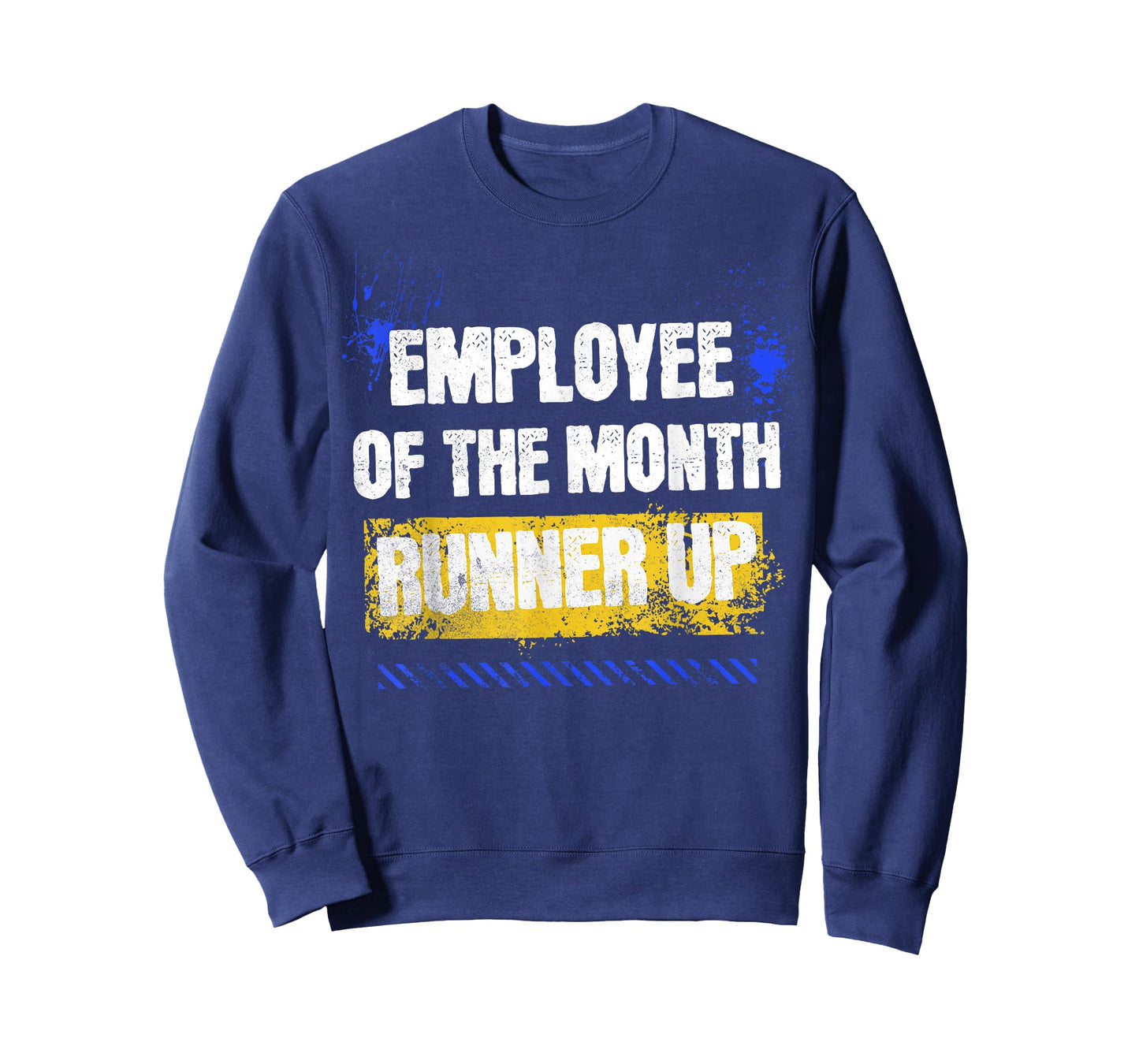 Employee Of The Month Runner Up awesome T-Shirt