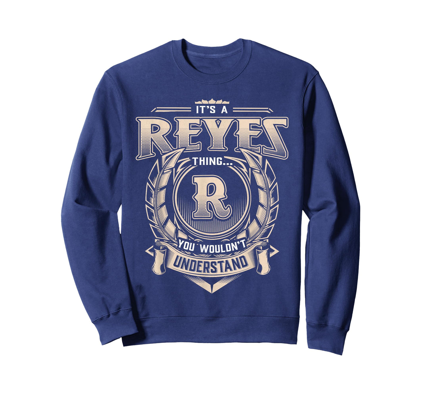 Reyes Last Name Shirt It's A Reyes Thing T-Shirt
