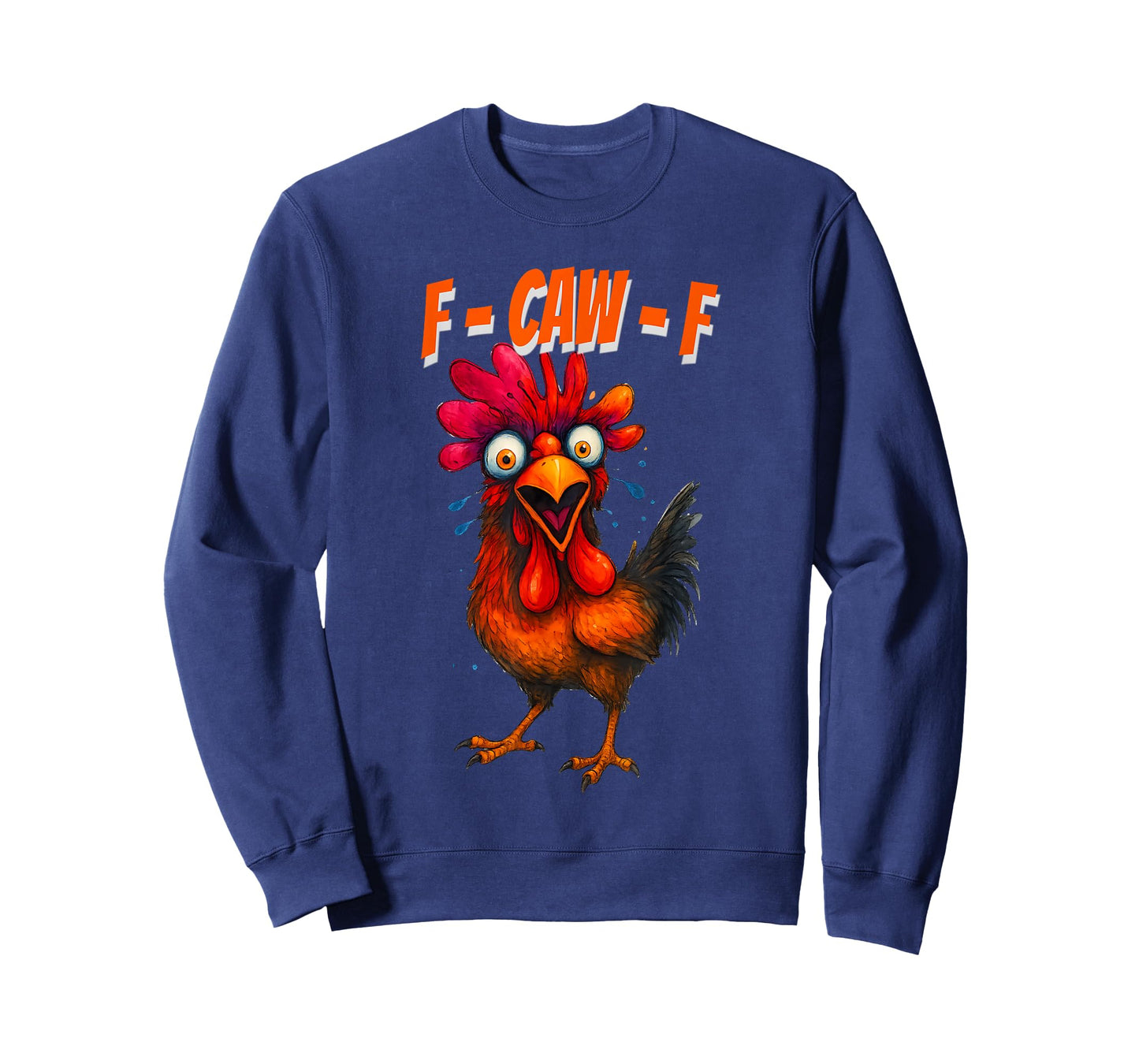 F-CAW-F Funny Chicken Design for Animal Lovers T-Shirt