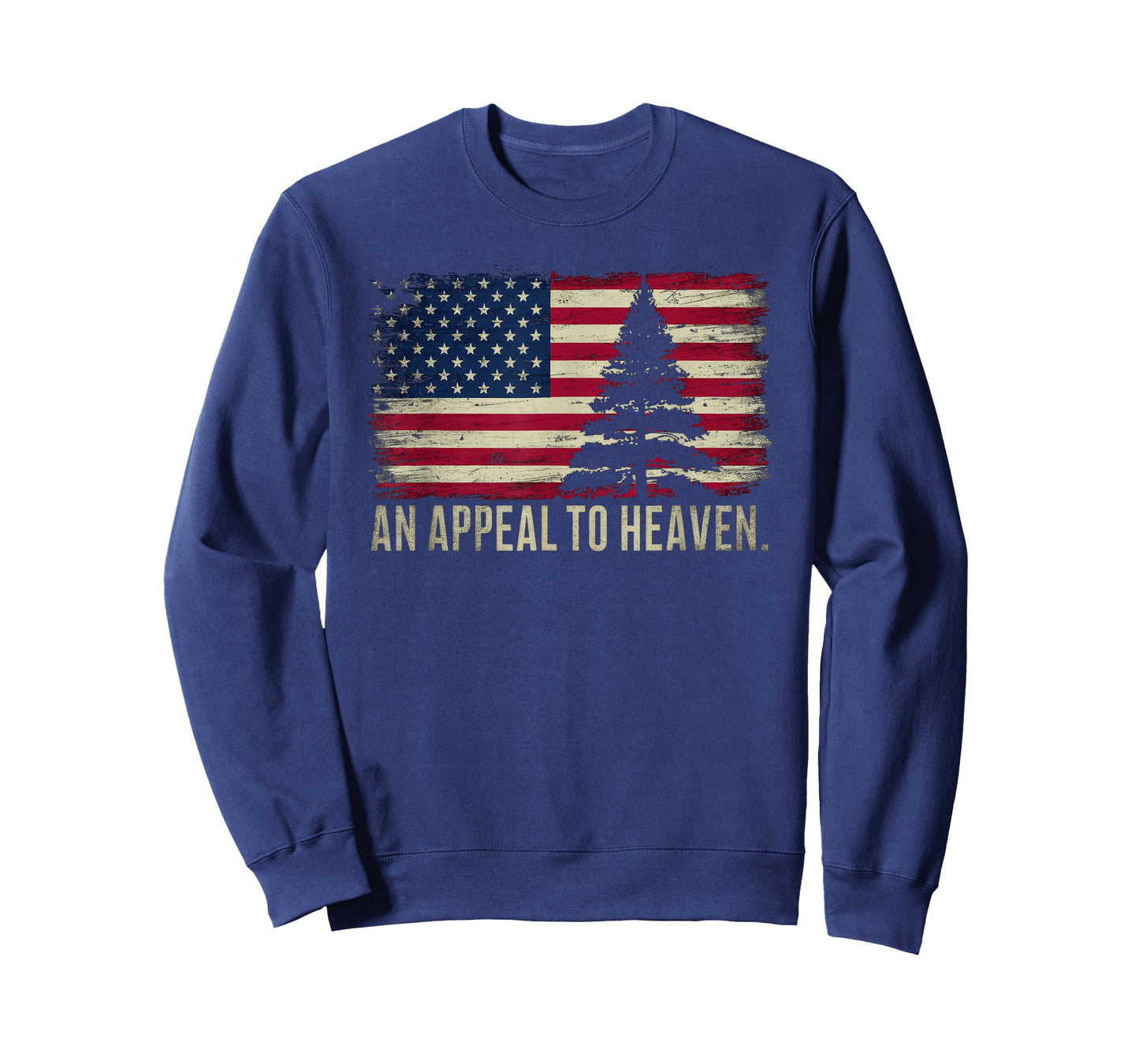 An Appeal to Heaven T-Shirt Patriotic and Inspirational Tee T-Shirt