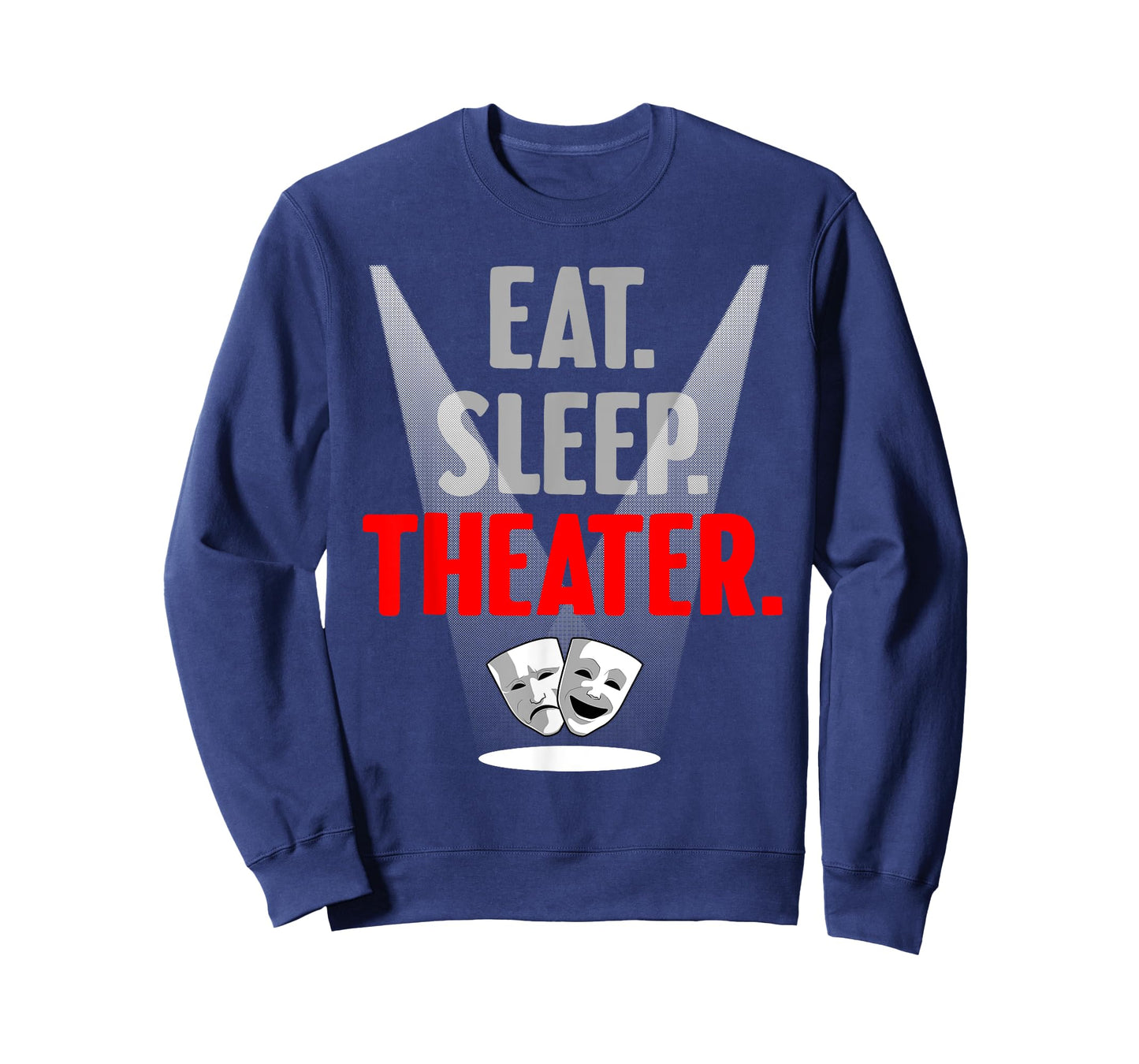 Funny Theater Gift Men Women Actor Actress Drama Performer T-Shirt