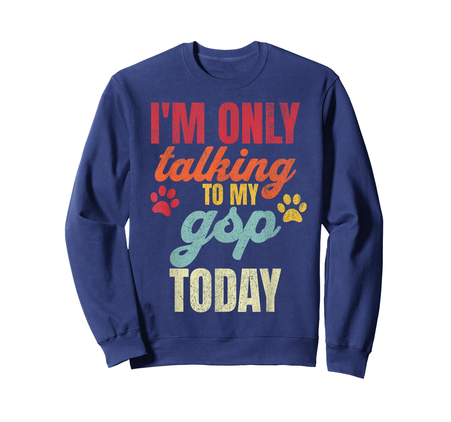 Funny German Shorthaired Pointer Dad GSP Dog Lover Owner T-Shirt