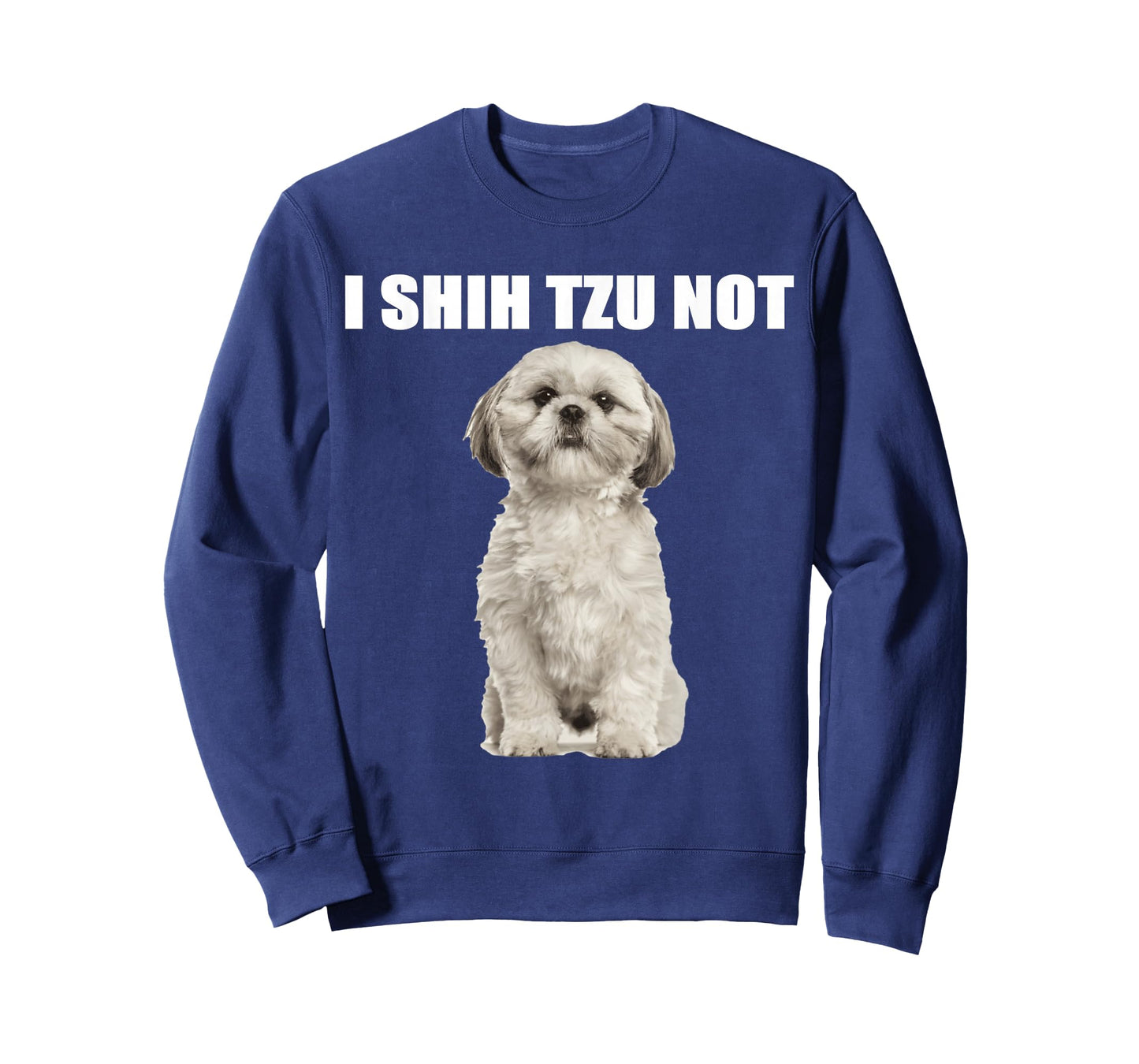 I shih tzu not T-Shirt