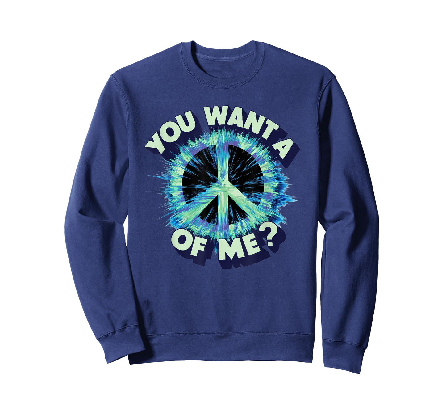 YOU WANT A PEACE OF ME T-Shirt