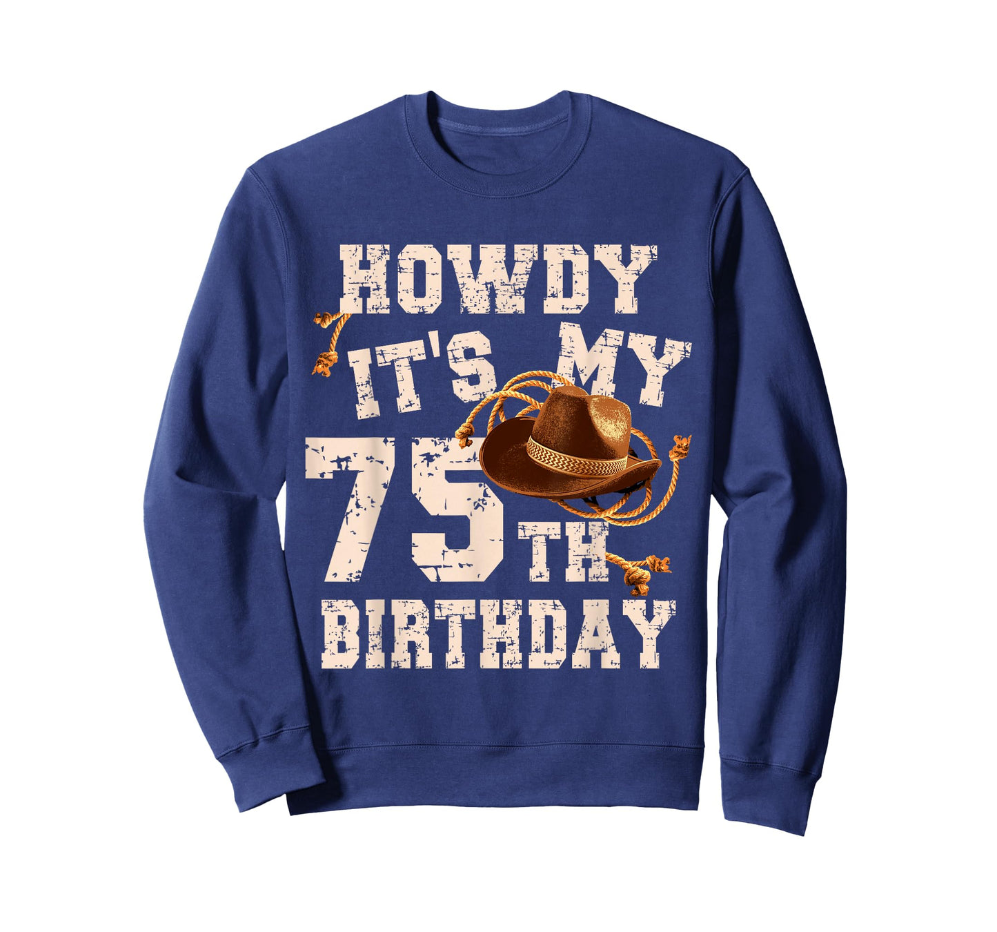 Funny Howdy Its My 75th Birthday Cowboy Hat 75 Year Old Men T-Shirt