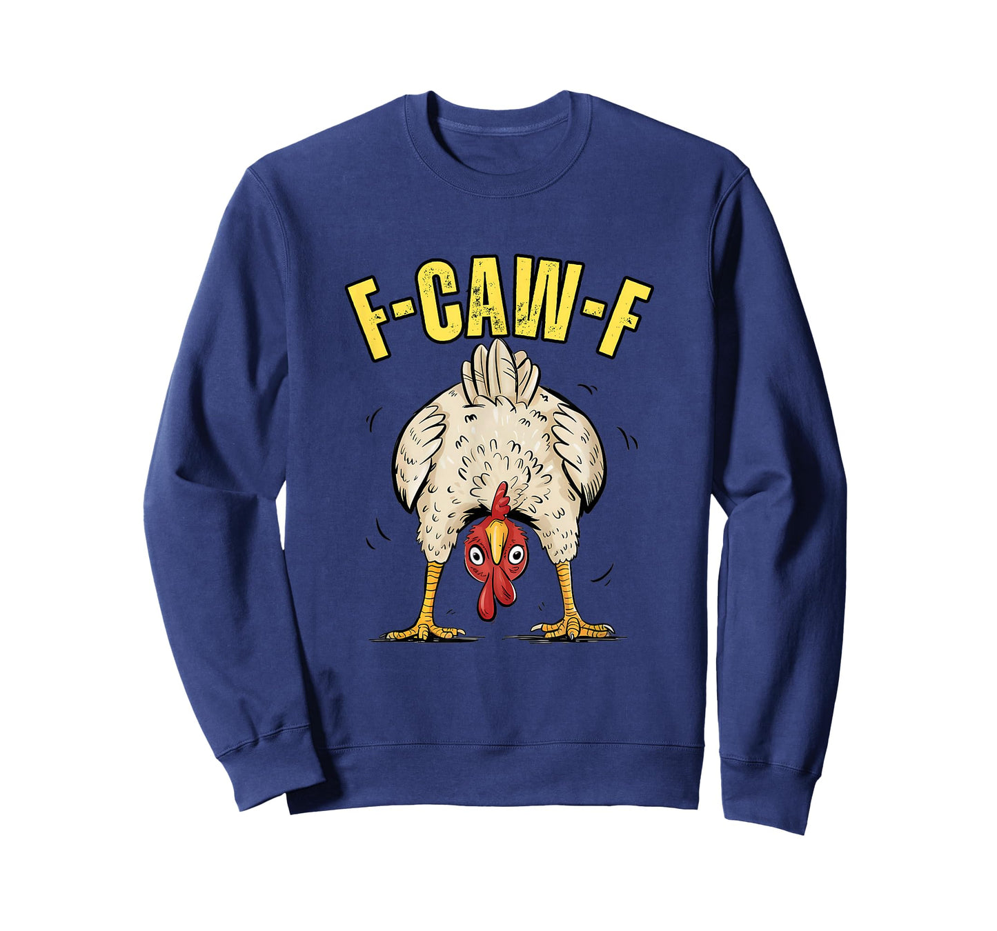 Funny Chicken Butt F-CAW-F Rooster Country Farm Hen Chick T-Shirt