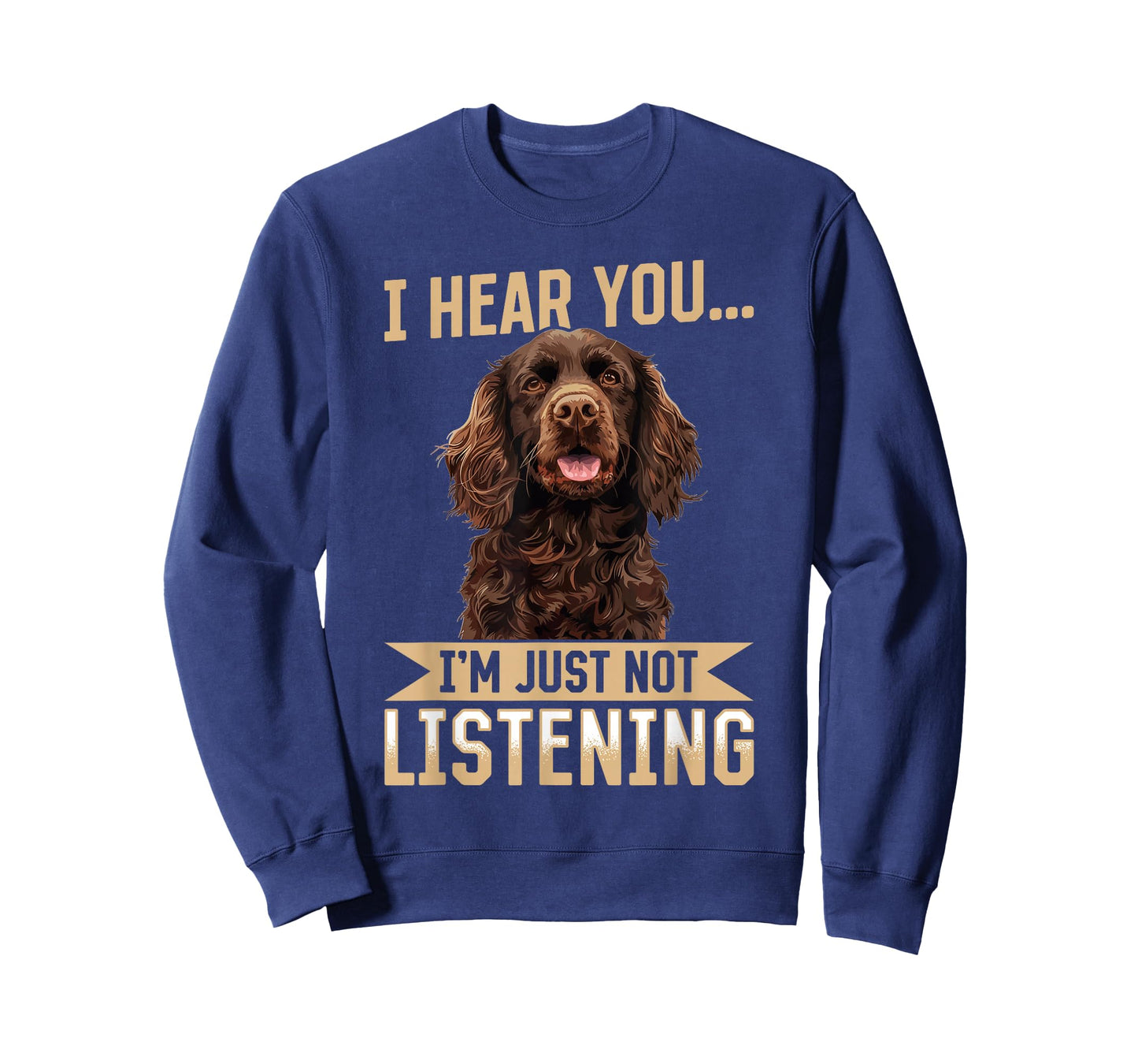 Boykin Spaniel Dog Breed I hear you… I´m just not Listening T-Shirt