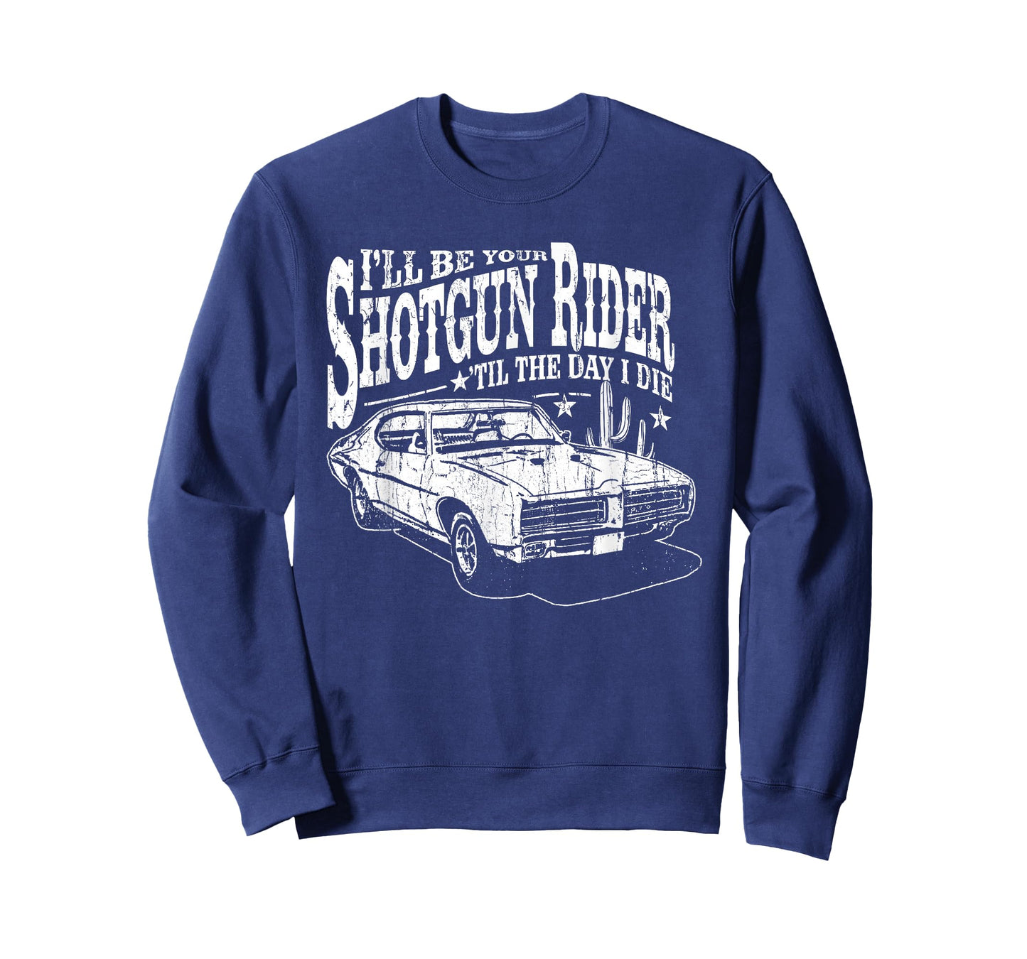 I'll Be Your Shotgun Rider Till the Day I Die, Country Music T-Shirt