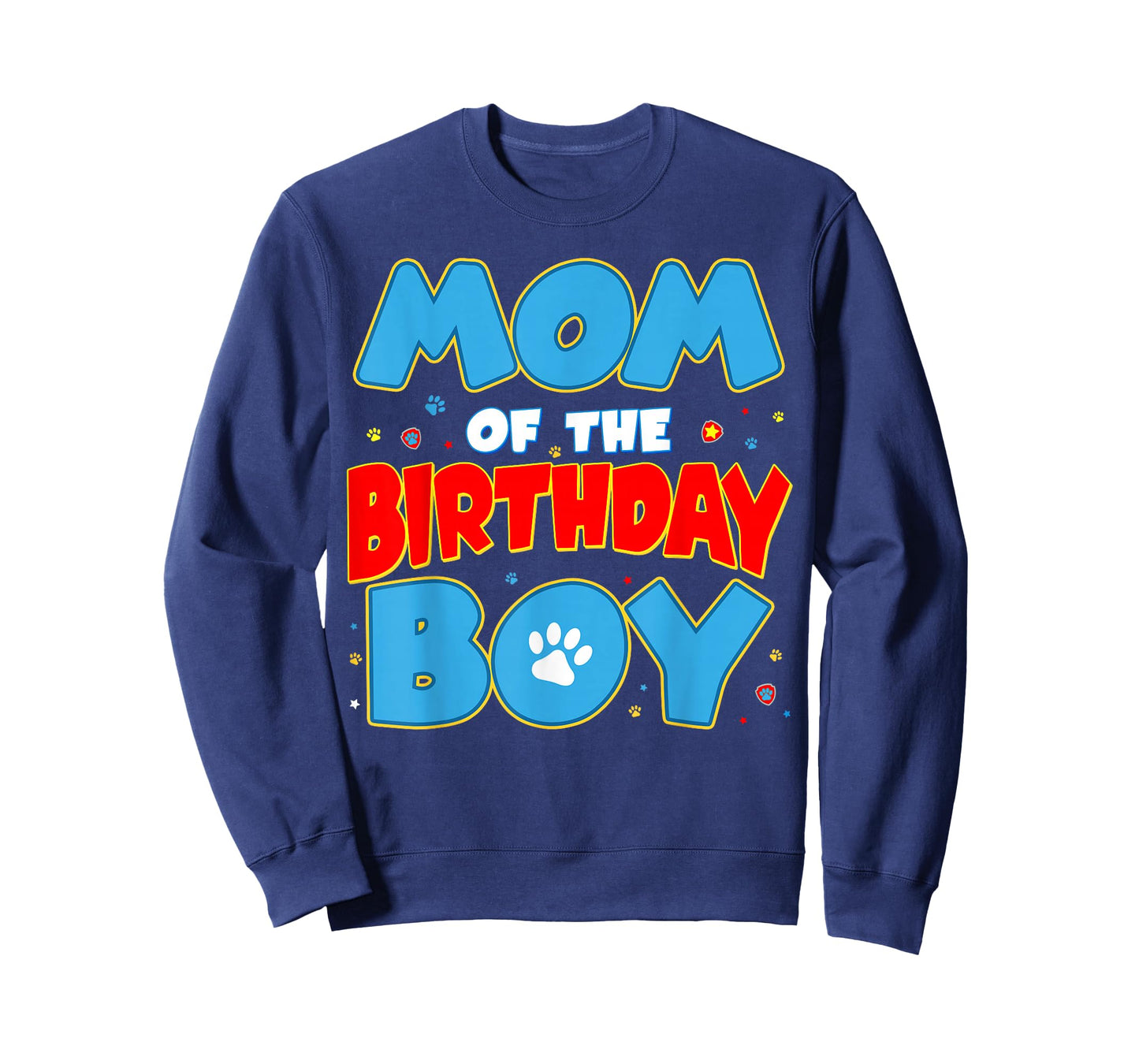 Mom of The Birthday Boy Funny Dog Lover Birthday Family T-Shirt