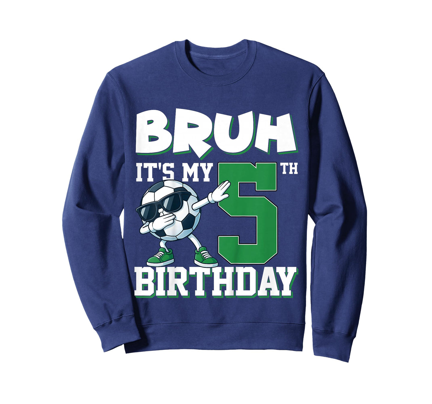 Bruh It's My 5th Birthday Boy Soccer Football 5 Years Old T-Shirt