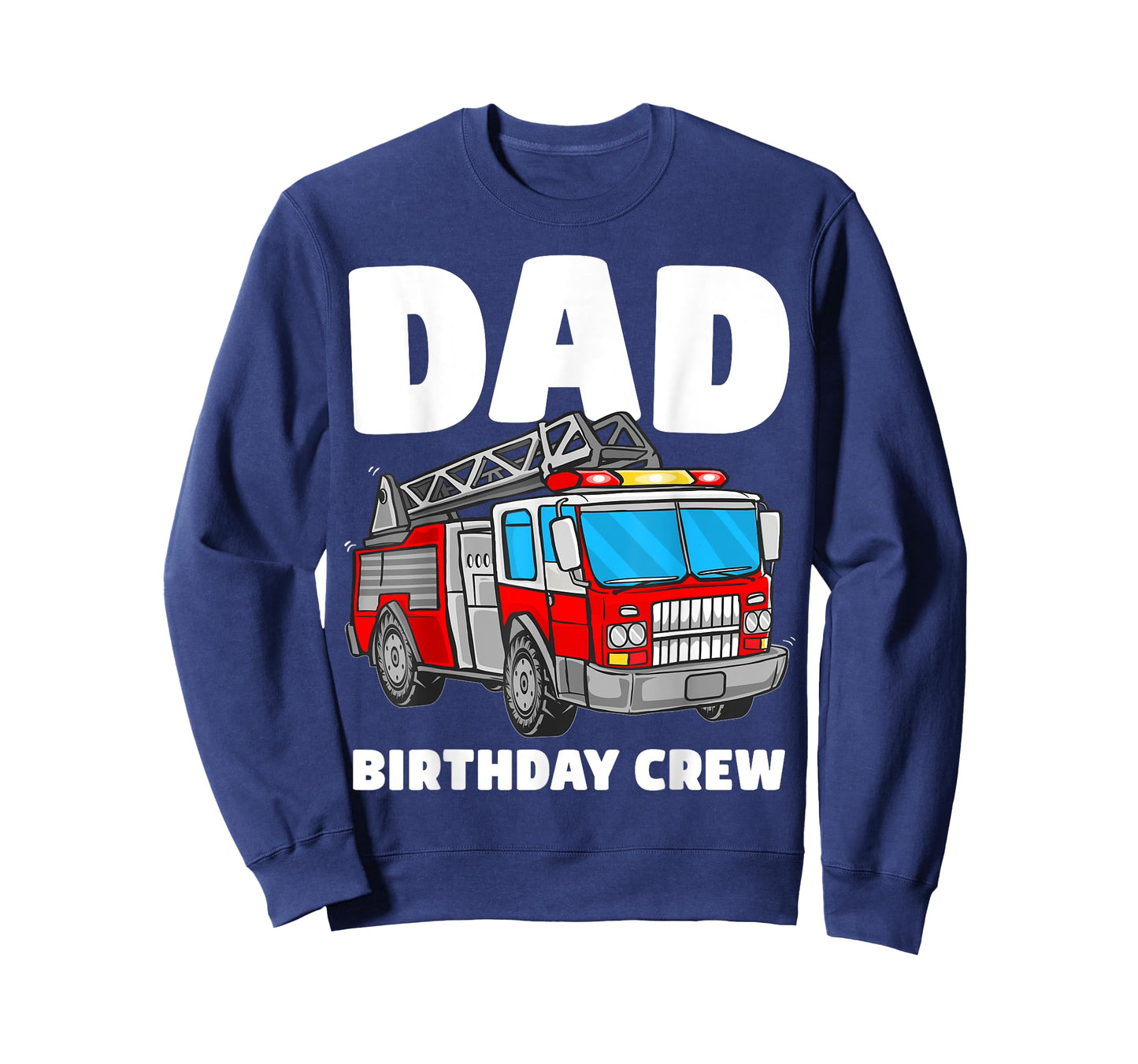 Dad Birthday Crew Fire Truck Firefighter Fireman Party T-Shirt