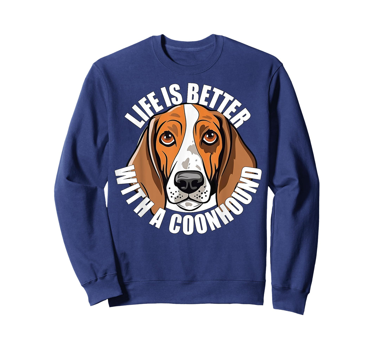 Life Is Better With a Coonhound American English Coonhound T-Shirt