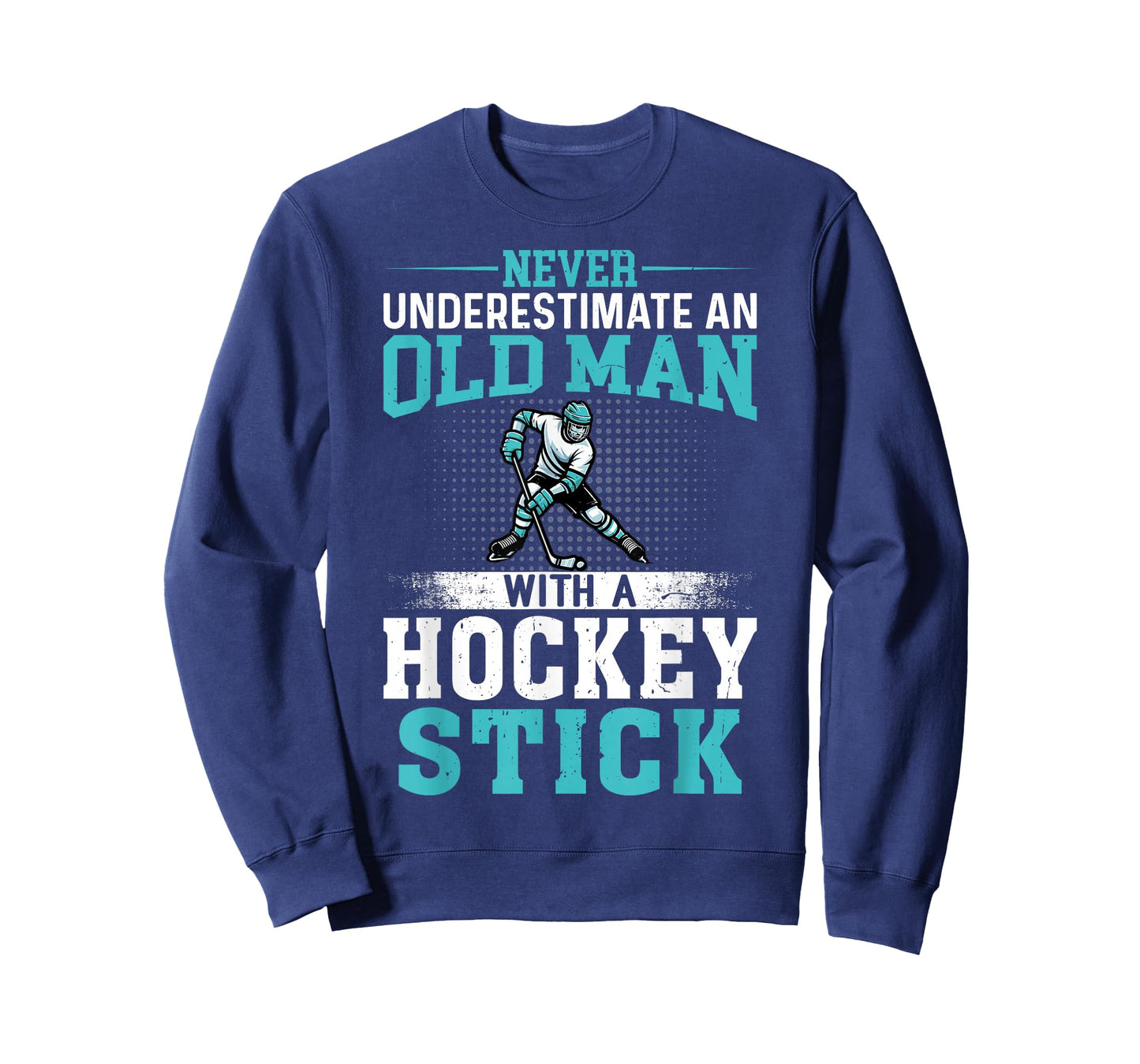 Never Underestimate an Old Man with a Hockey Stick T-Shirt