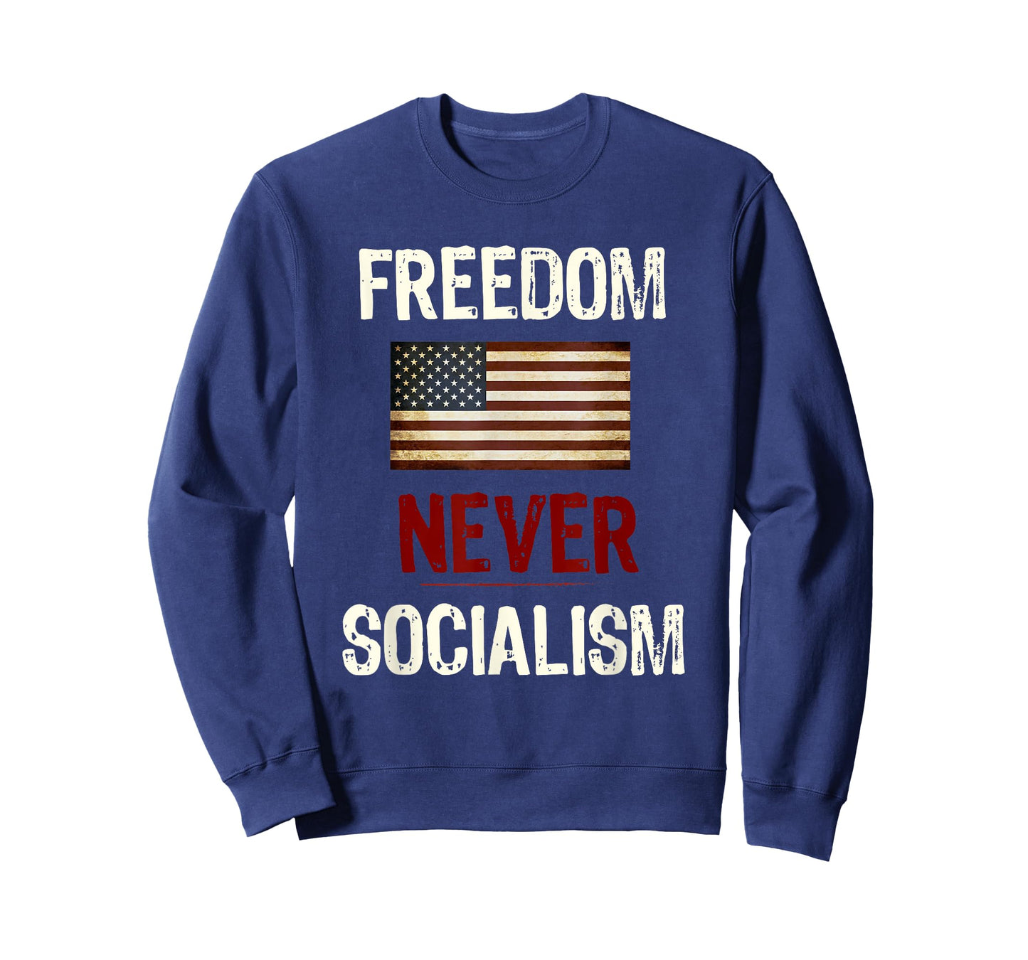 Never Socialism Anti-Socialist Republican T-Shirt