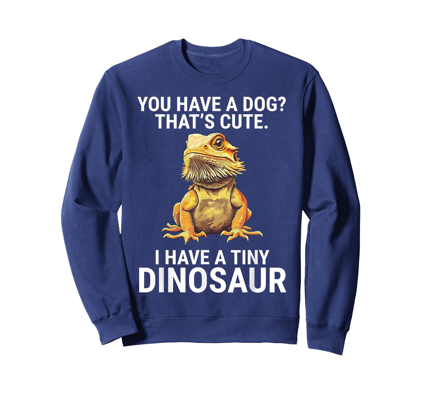 You Have A Dog I Have A Tiny Dinosaur Funny Bearded Dragon T-Shirt