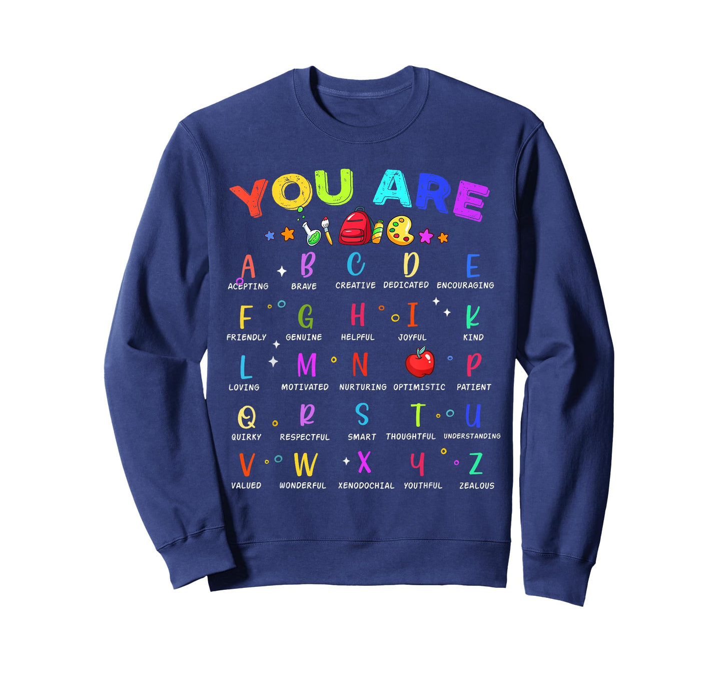 You Are ABC Alphabet Teacher Back To School Inspiration T-Shirt
